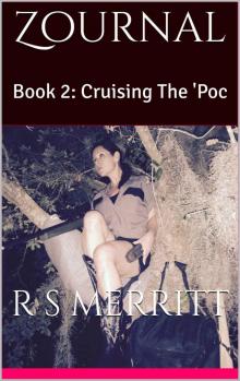 Zournal (Book 2): Cruising The 'Poc