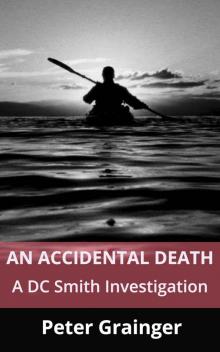 An Accidental Death: A DC Smith Investigation