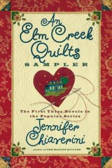 An Elm Creek Quilts Sampler