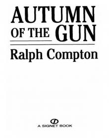 Autumn of the Gun