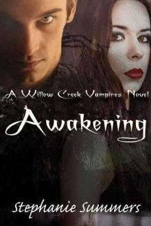 Awakening (Willow Creek Vampires Series Book 3)