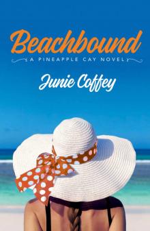 Beachbound (Pineapple Cay Stories Book 2)