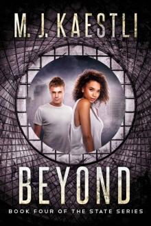 Beyond: Book Four of the State Series