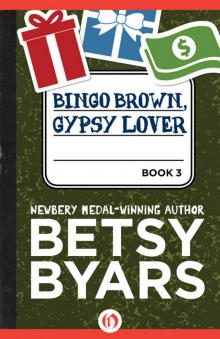 Bingo Brown, Gypsy Lover