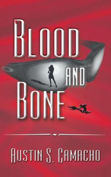 Blood and Bone