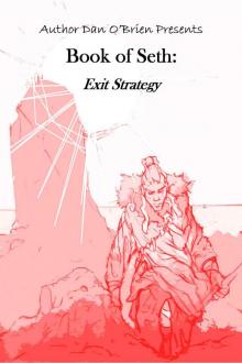 Book of Seth: Exit Strategy: A Fallen Chronicles Book