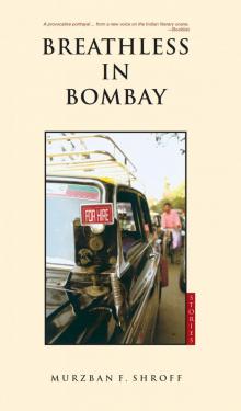 Breathless in Bombay