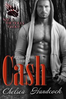 Cash: NAC & The Holly Group (Alpha Team Book 6)