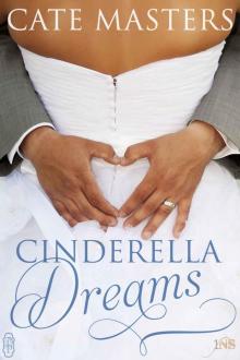 Cinderella Dreams (1Night Stand Series)