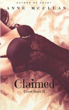 Claimed: Covet Book II