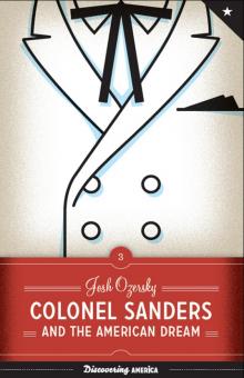 Colonel Sanders and the American Dream