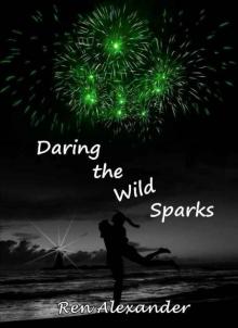 Daring the Wild Sparks