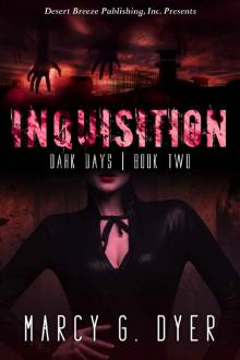 Dark Days (Book 2): Inquisition