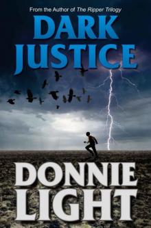 Dark Justice: A Supernatural Thriller