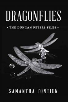 Dragonflies The Duncan Peters Files