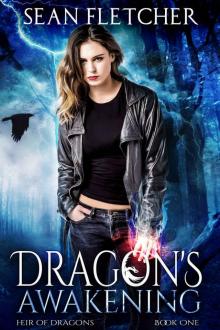 Dragon's Awakening (Heir of Dragons: Book 1)