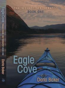 Eagle Cove (Thalia Chase: Sex Therapist Book One)