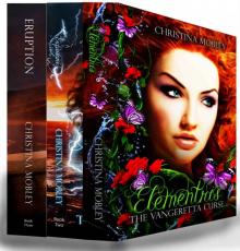 Elementris, Exposure, Eruption Box set: The Vangeretta Curse Series