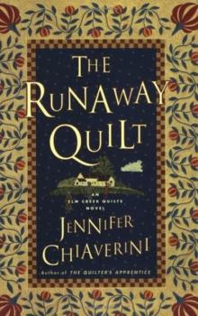 Elm Creek Quilts [04] The Runaway Quilt