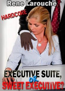 Executive Suite, or Sweet Executive?