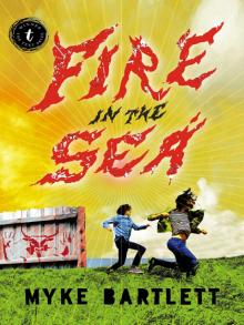 Fire in the Sea