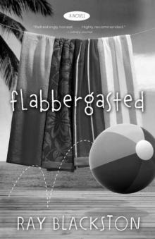 Flabbergasted: A Novel