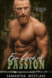 For Love of Passion (Stone Brothers Book 4)