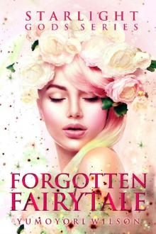 Forgotten Fairytale (The Starlight Gods Series Book 7)