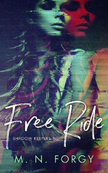 Free Ride (Shadow Keepers MC Book 1)