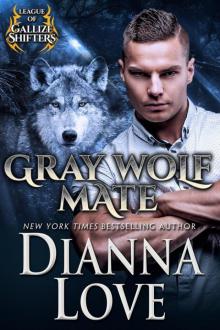 GRAY Wolf Mate: League Of Gallize Shifters