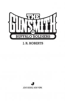 Gunsmith #362 : Buffalo Soldiers (9781101554388)