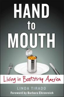 Hand to Mouth: Living in Bootstrap America