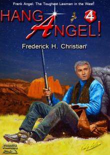 Hang Angel! (A Frank Angel Western #4)