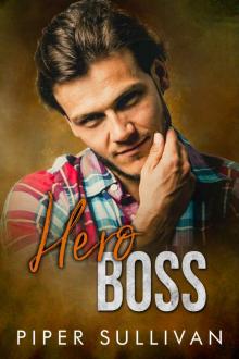 Hero Boss: An Alpha Male Office Romance