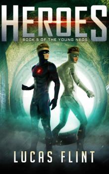 Heroes (The Young Neos Book 5)