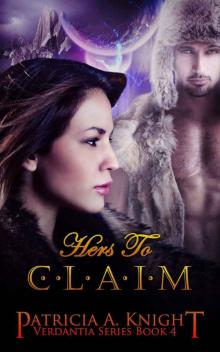 Hers to Claim (Verdantia Book 4)