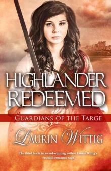 Highlander Redeemed (Guardians of the Targe Book 3)