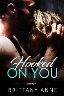 Hooked On You