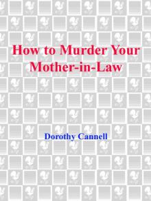 How to Murder Your Mother-In-Law