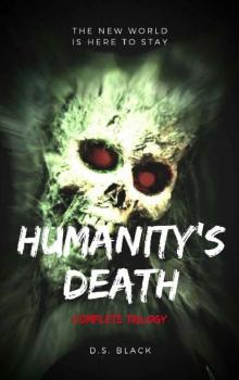 Humanity's Death [Books 1-3]