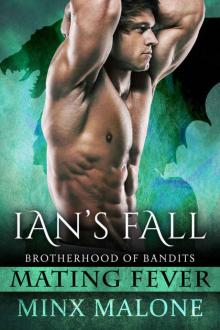 Ian's Fall (Brotherhood of Bandits (Mating Fever) Book 2)