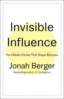 Invisible Influence