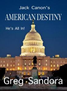 Jack Canon's American Destiny