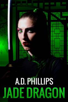 Jade Dragon (Action Girl Thrillers)