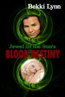 Jewel of the Sun's Blood Destiny