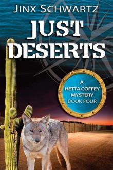 Just Deserts (Hetta Coffey Series (Book 4))