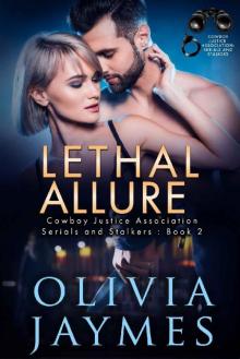 Lethal Allure: Cowboy Justice Association (Serials and Stalkers Book 2)