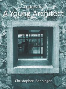 Letters To A Young Architect