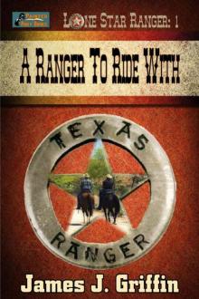 Lone Star Ranger : A Ranger to Ride With (9781310568404)