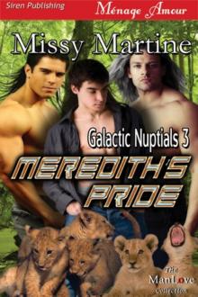 Meredith's Pride [Galactic Nuptials 3] (Siren Publishing Ménage Amour ManLove)